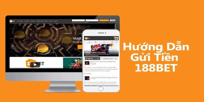 Hướng dẫn nạp tiền 188bet chỉ trong 3 bước siêu dễ