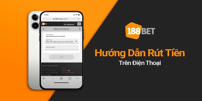 Hướng dẫn cách rút tiền 188bet nhanh và an toàn